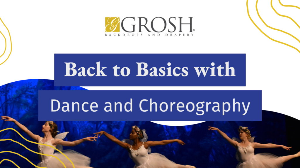 Back to Basics with Dance and Choreography