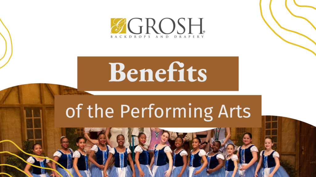 Benefits of the Performing Arts