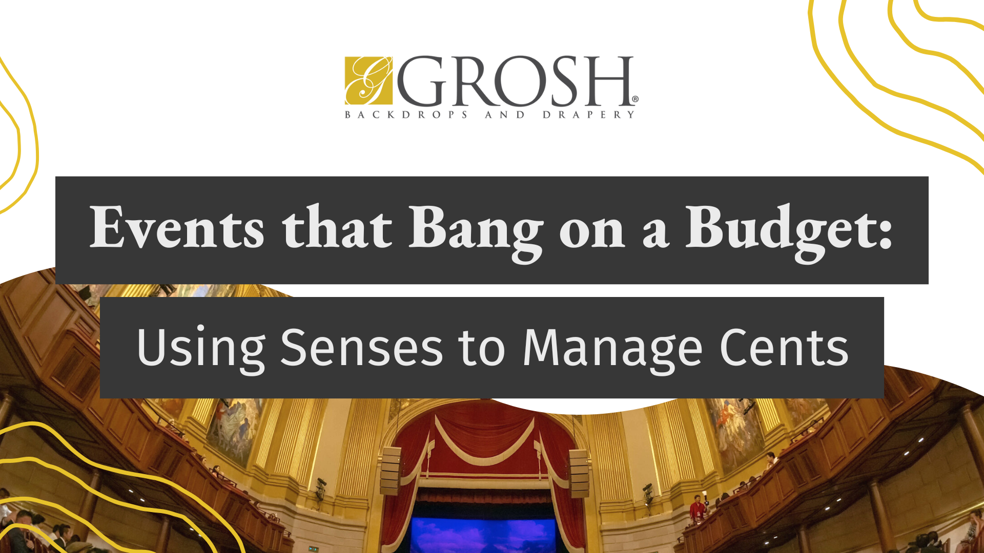 Events that Bang on a Budget Using Senses to Manage Cents