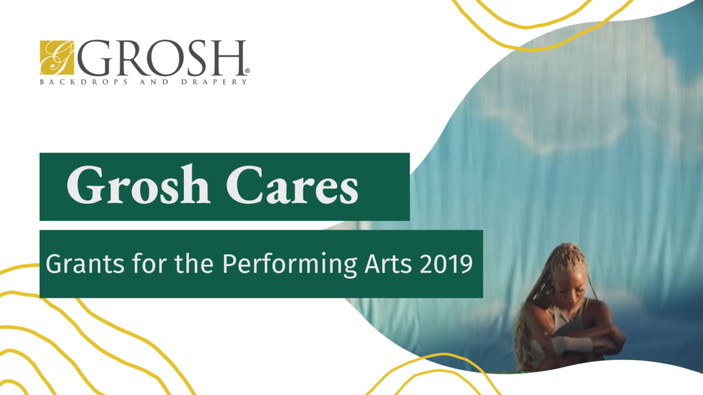 Grosh Cares – Grants for the Performing Arts 2019