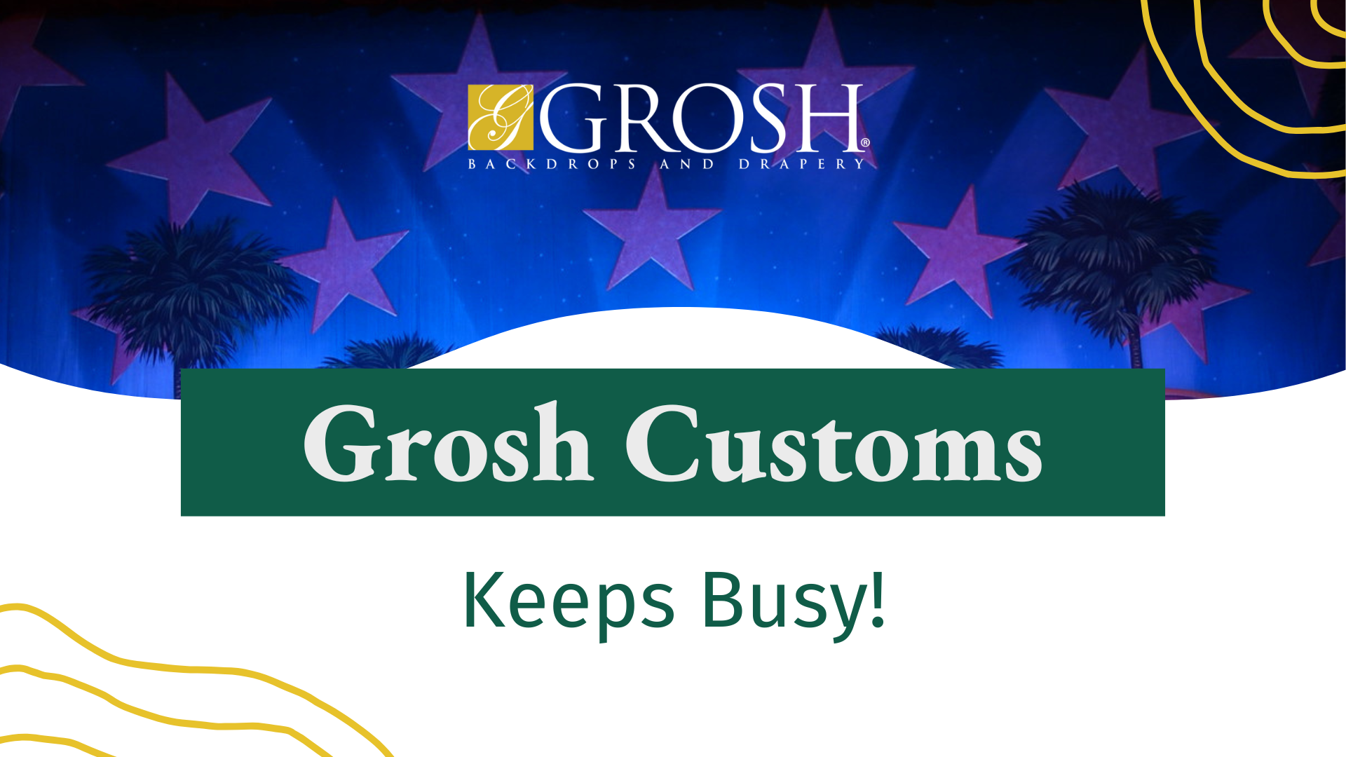 Grosh Customs Keeps Busy