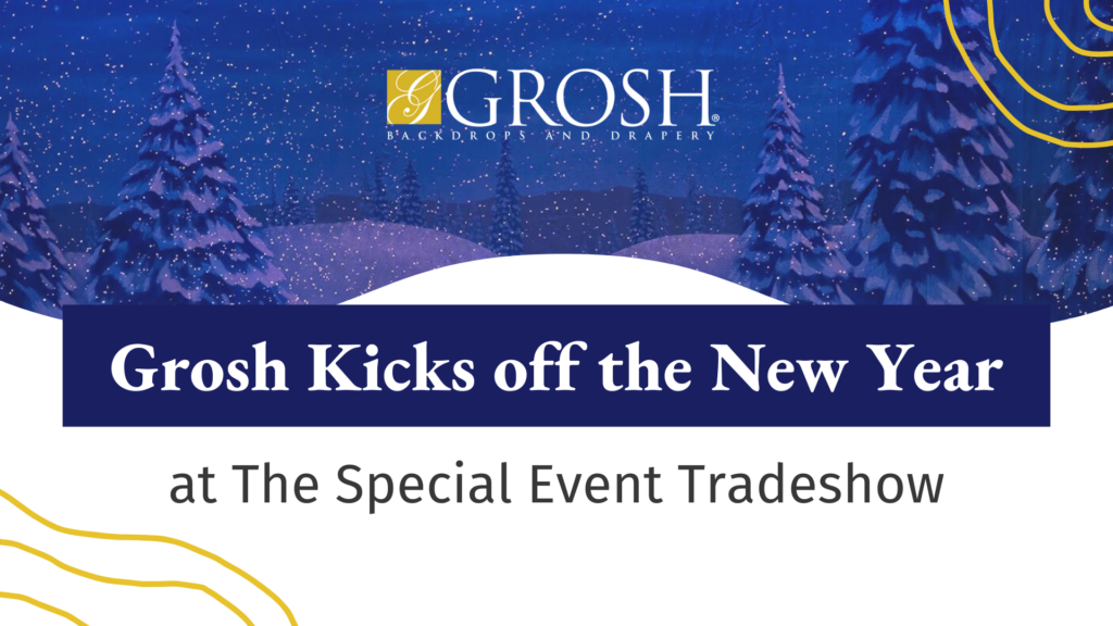 Grosh Kicks off the New Year at The Special Event Tradeshow