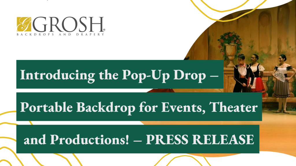 Introducing the Pop Up Drop – Portable Backdrop for Events Theater and Productions – PRESS RELEASE