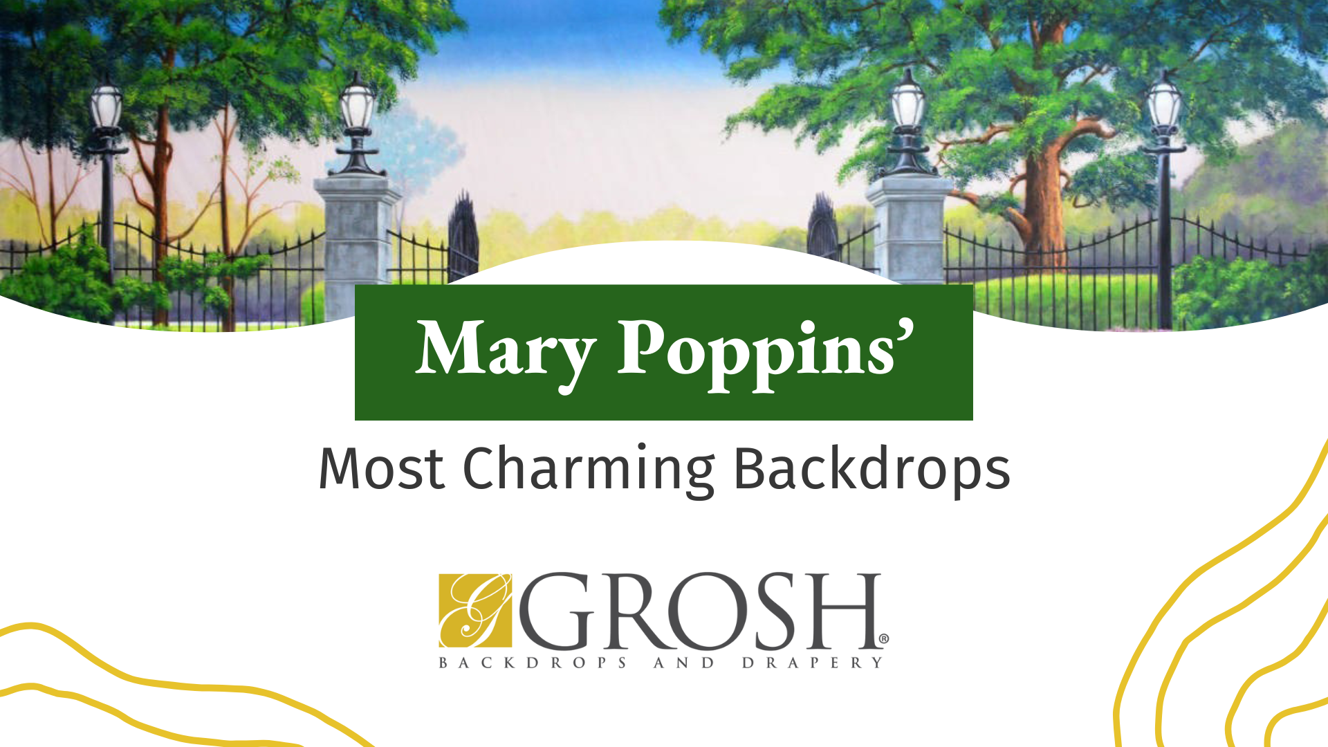 Mary Poppins’ Most Charming Backdrops