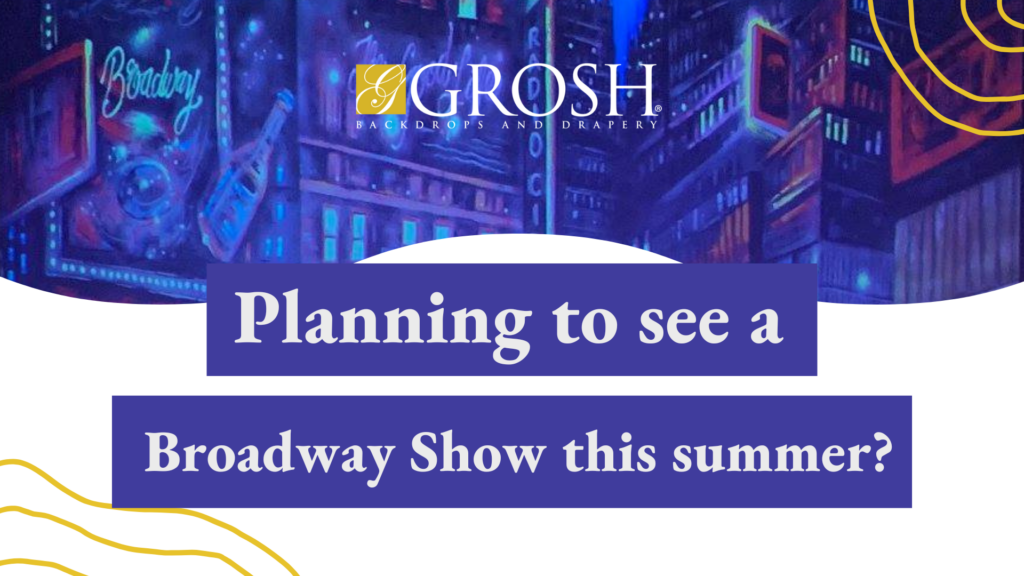 Planning to see a Broadway Show this summer