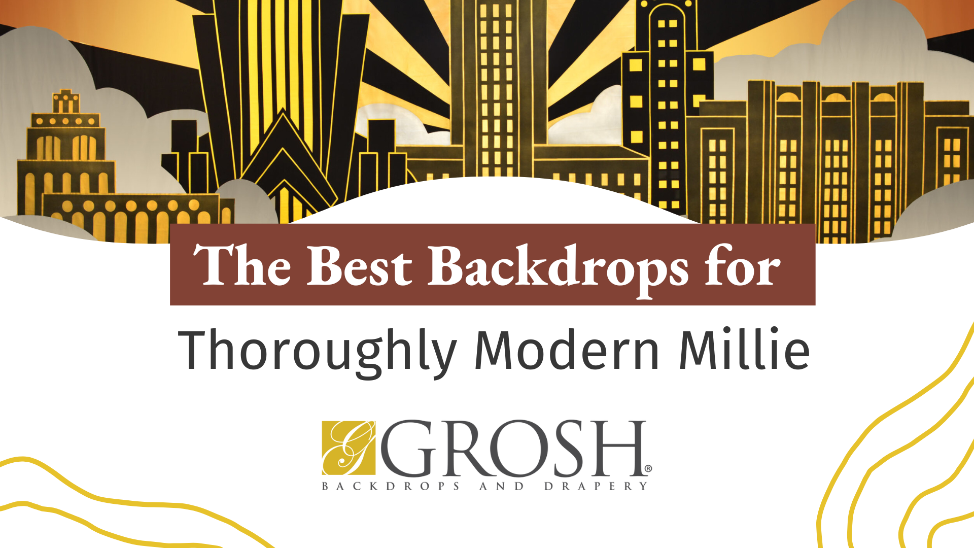 The Best Backdrops for Thoroughly Modern Millie