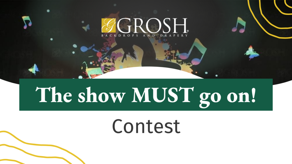 The show MUST go on Contest