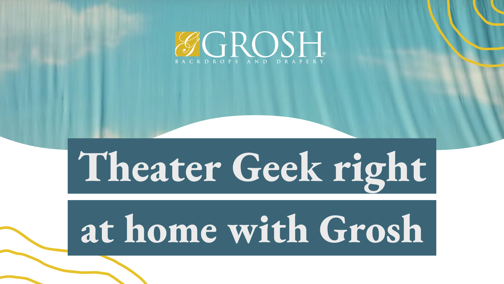 Theater Geek right at home with Grosh
