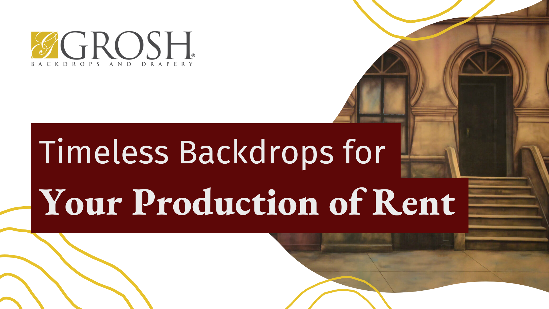 Timeless Backdrops for Your Production of Rent