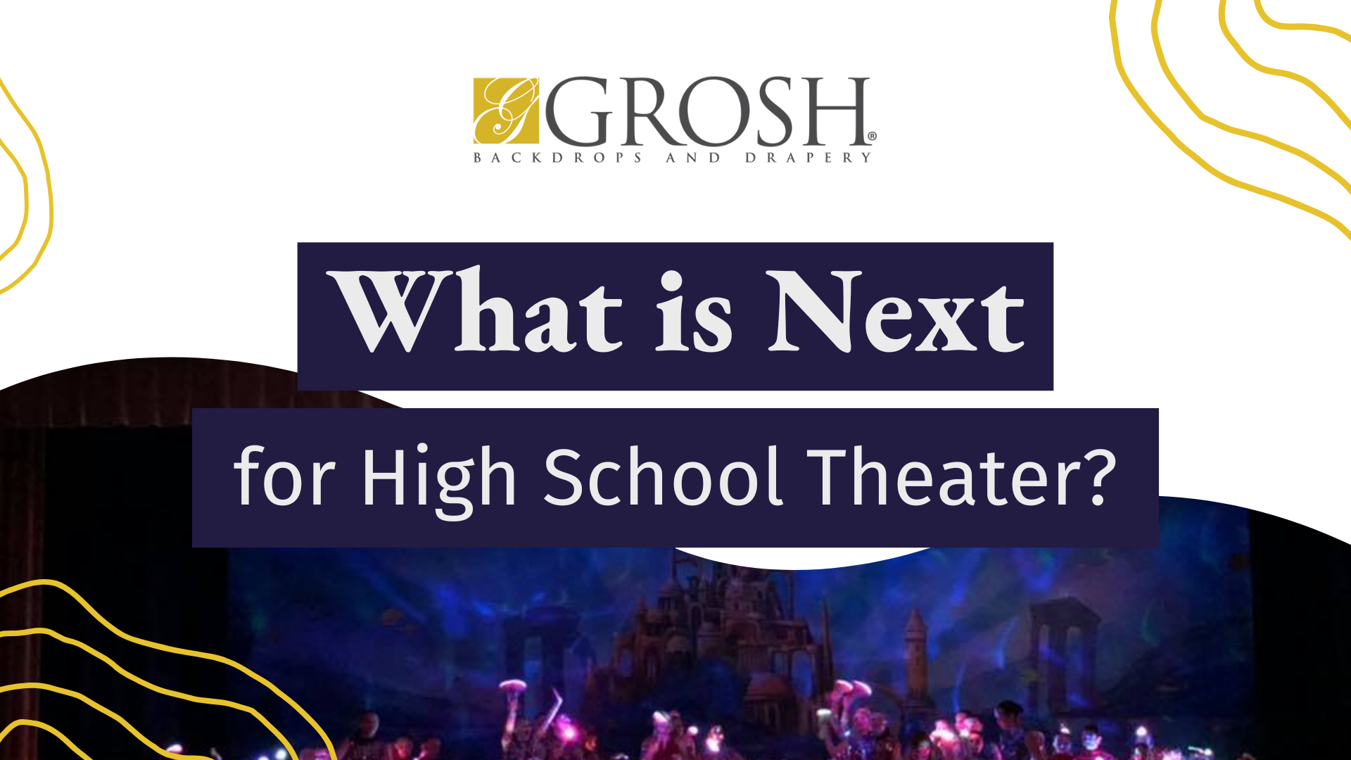 What is Next for High School Theater